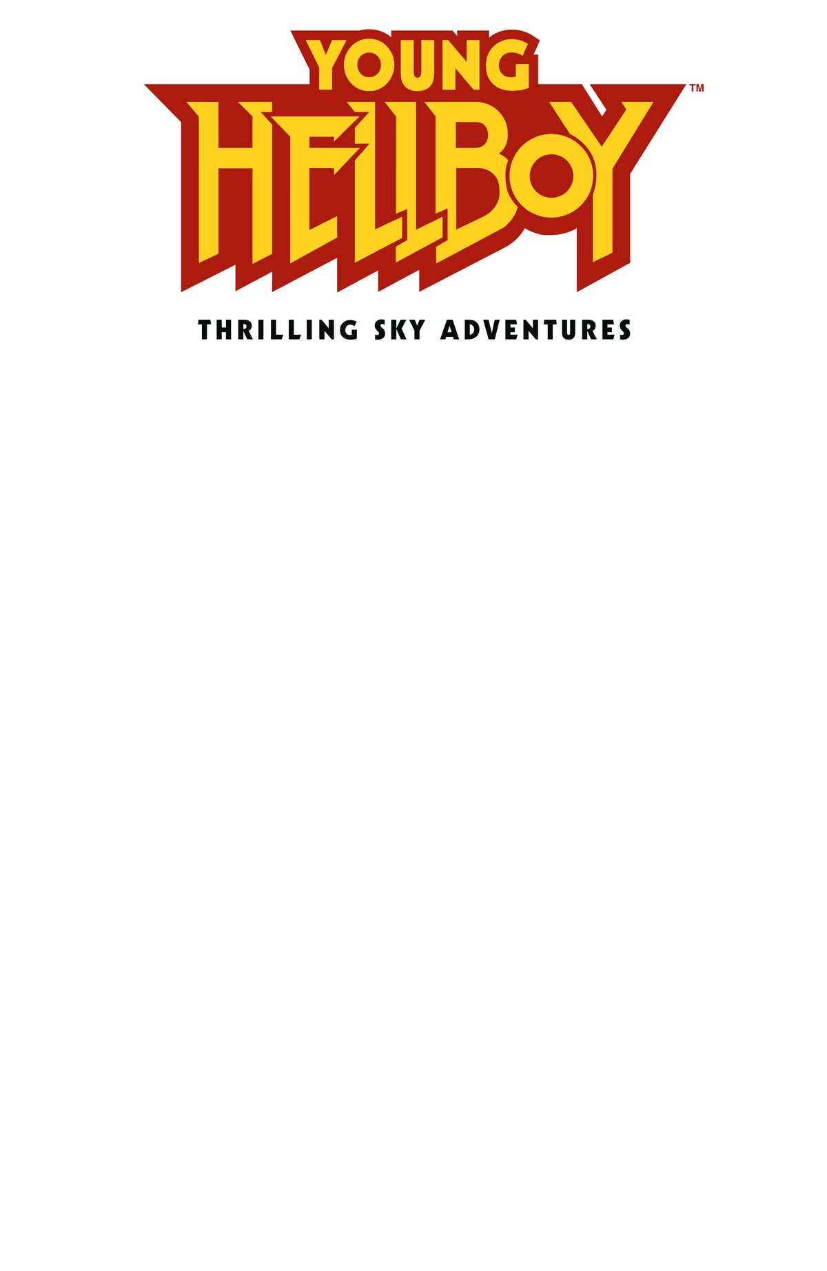 Young Hellboy: Thrilling Sky Adventures #1 (Cover C) (Blank Cover)